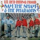 Sam the Sham & the Pharaohs - Li'l Red Riding Hood