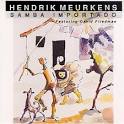 Hendrik Meurkens - Samba Importado