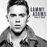 Sammy Adams - Only One