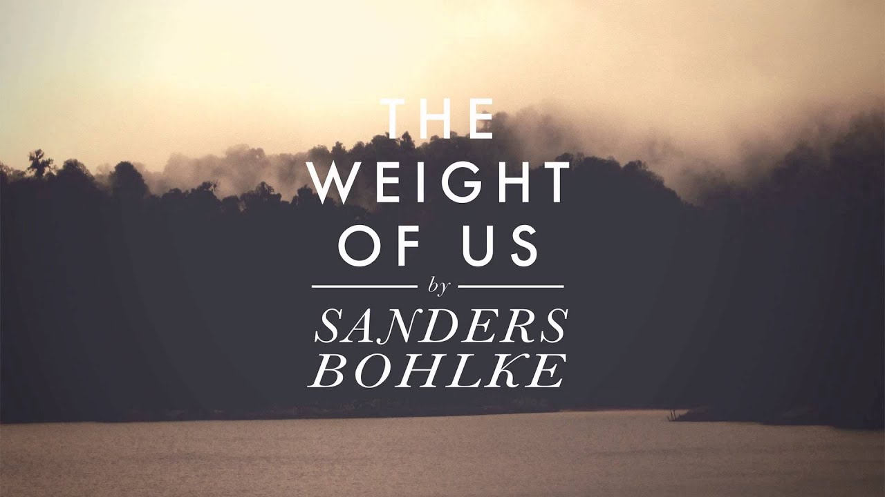 The Weight of Us - The Weight of Us