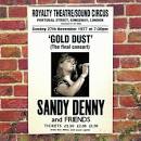 Sandy Denny - Gold Dust: Live at the Royalty