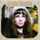 Sandy Denny - The Lady: The Essential Sandy Denny