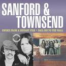 Sanford & Townsend - Smoke from a Distant Fire/Nail Me to the Wall