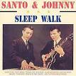 Santo Farina, Johnny Farina, Santo & Johnny and Nicholas Pike - Sleepwalk