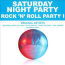Saturday Night Party: Rock 'n' Roll Party, Vol. 1 - Saturday Night Party: Rock 'n' Roll Party, Vol. 1