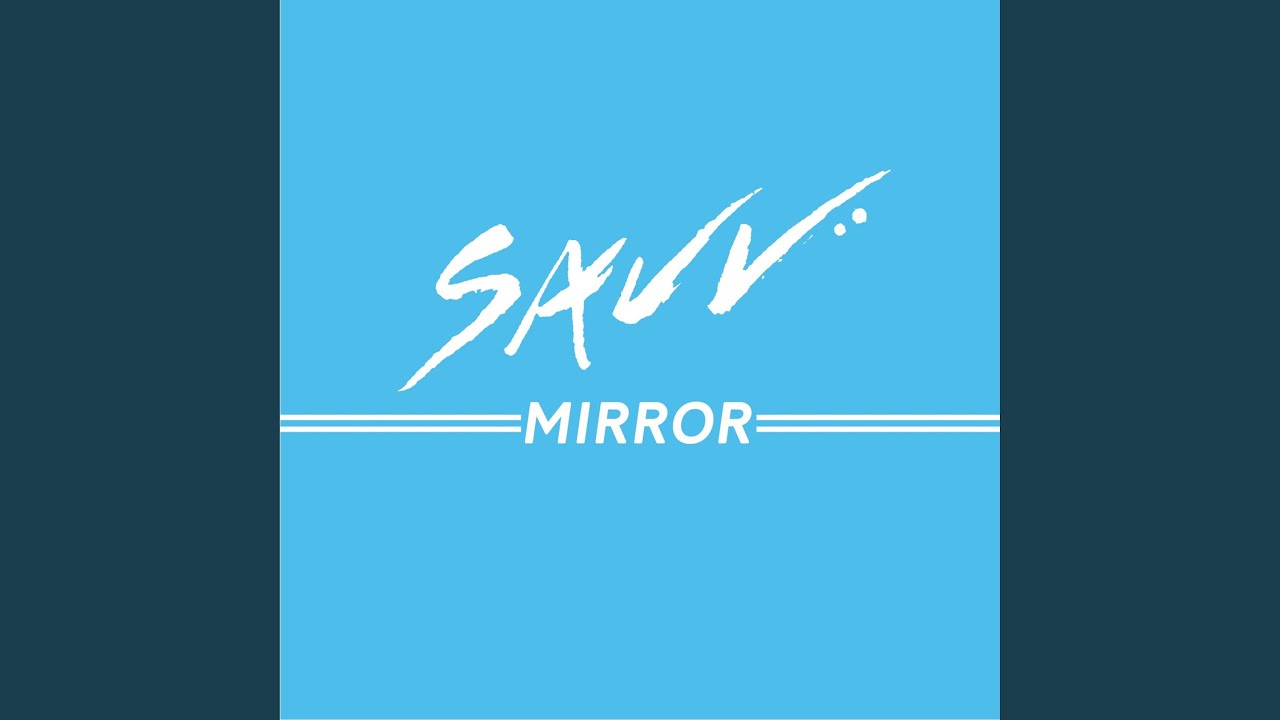 Mirror - Mirror