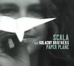 Scala & Kolacny Brothers - Paper Plane