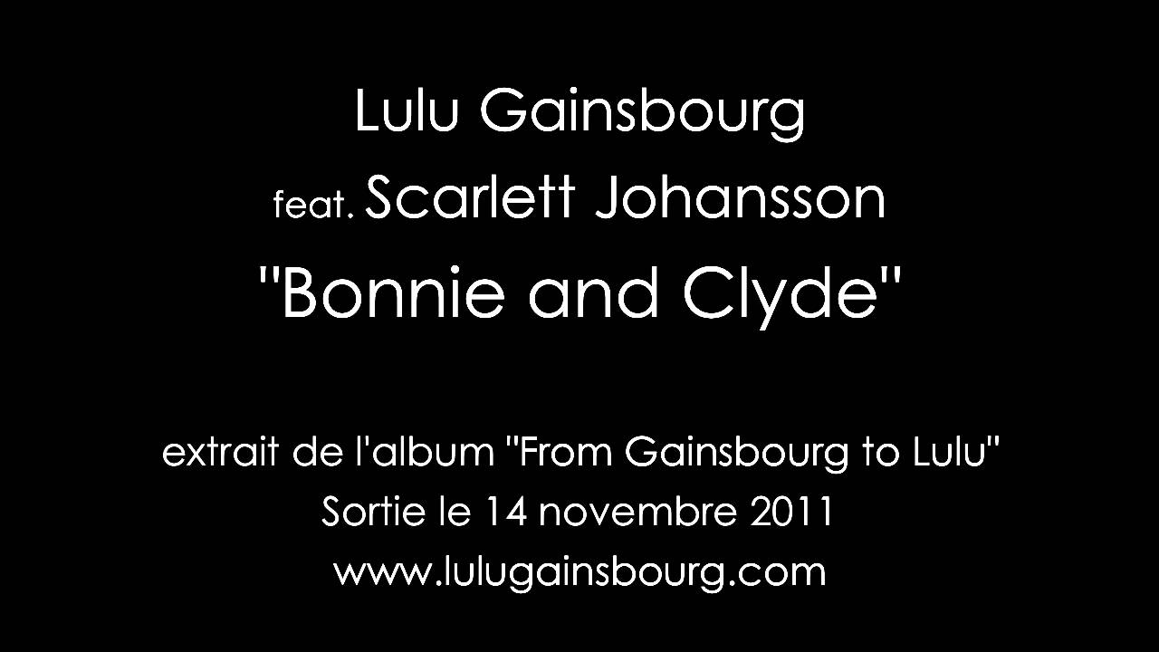 Scarlett Johansson and Lulu Gainsbourg - Bonnie & Clyde