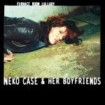 Scott Betts, Joel Trueblood and Neko Case & Her Boyfriends - No Need to Cry