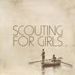 Scouting for Girls - Scouting for Girls [Extra Track]