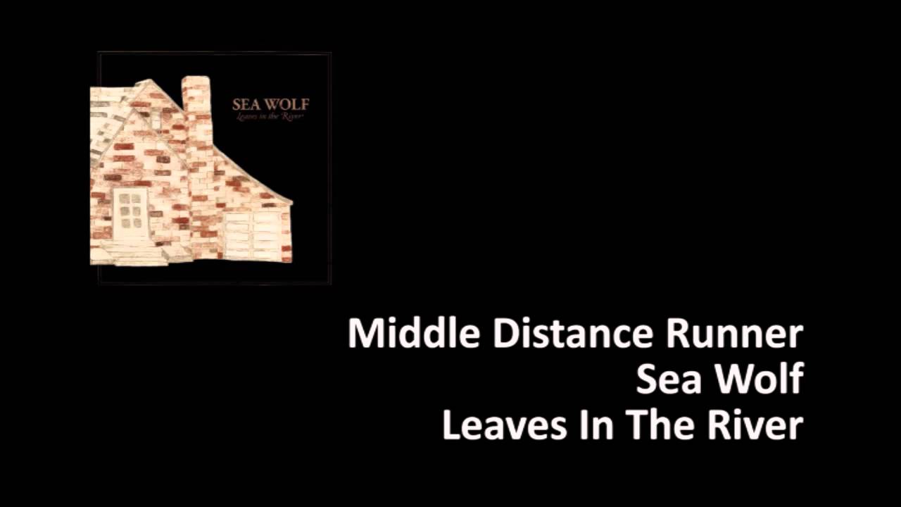 Sea Wolf - Middle Distance Runner