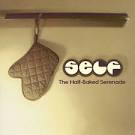 Self - The Half-Baked Serenade
