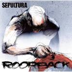 Sepultura - Roorback