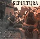 Sepultura - Third World Posse