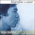 Sérgio Godinho - Biografias Do Amor