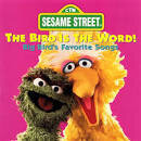 Carroll Spinney - Bird Is The Word!: Big Bird's Favorite Songs