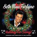 Seth MacFarlane - Holiday for Swing! [LP]