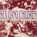 Sex Gang Children - Play with Children