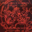 Sex Gang Children - The Dark Archives, Vol. 1