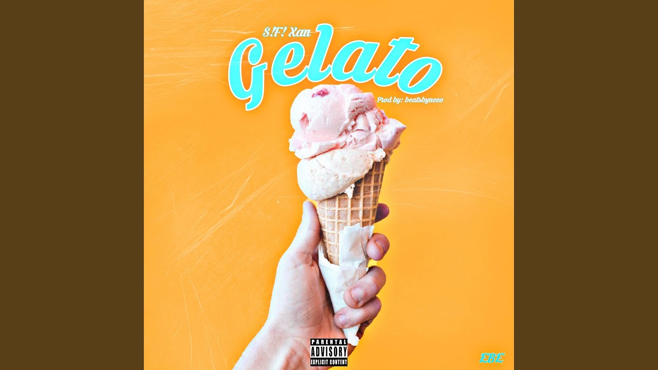 S!f! Xan - Gelato