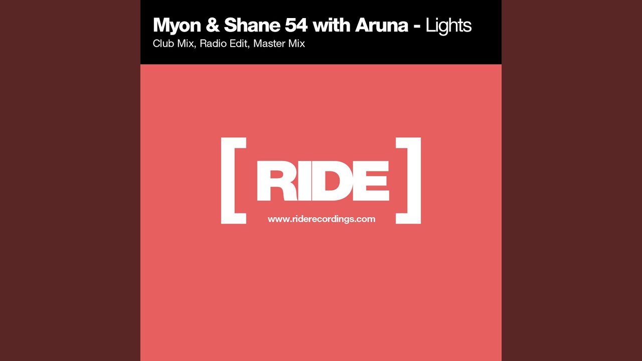 Shane 54 and Aruna - Lights [Club Mix]