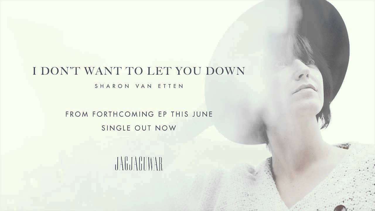 I Don't Want to Let You Down - I Don't Want to Let You Down