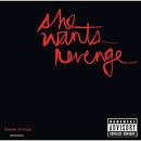 She Wants Revenge [Clean Digital Version]