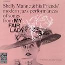 Shelly Manne - Modern Jazz Performances of Songs from My Fair Lady