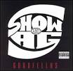 Show & A.G. - Goodfellas