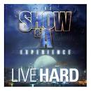 Show & A.G. - Live Hard