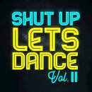 Mr. Eazi - Shut Up Lets Dance, Vol. II