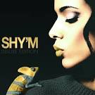 Shy'm - Caméléon [Deluxe Edition]