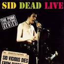 Sid Vicious - Sid Dead Live
