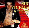 Sid Vicious - Sid Vicious & Friends