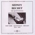 Sidney Bechet Blue Note Quartet - The Quintessence New York - Glovesville - Chicago: 1932-1943