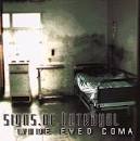 Signs of Betrayal - Wide Eyed Coma