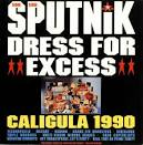 Sigue Sigue Sputnik - Dress for Excess