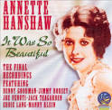 Annette Hanshaw - It Was So Beautiful (Her Last Recordings)