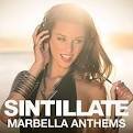 Alex Clare - Sintillate: Marbella Anthems