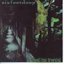 Six Feet Deep - The Road Less Traveled