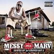 Messy Marv - Draped Up and Chipped Out, Vol. 2