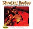 Skip James - Diabolical Hoodoo: Devilry, Doom & Hellfire 1920-1952