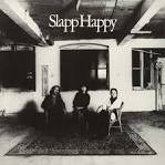 Slapp Happy - Casablanca Moon