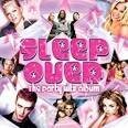 411 - Sleepover: The Party Hits Album