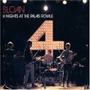 Sloan - 4 Nights at the Palais Royale