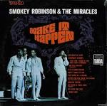 Smokey Robinson & the Miracles - Make It Happen