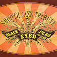 Smooth Jazz Tribute To The Black Eyed Peas