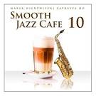 Dobet Gnahore - Smooth Jazz Cafe, Vol. 10