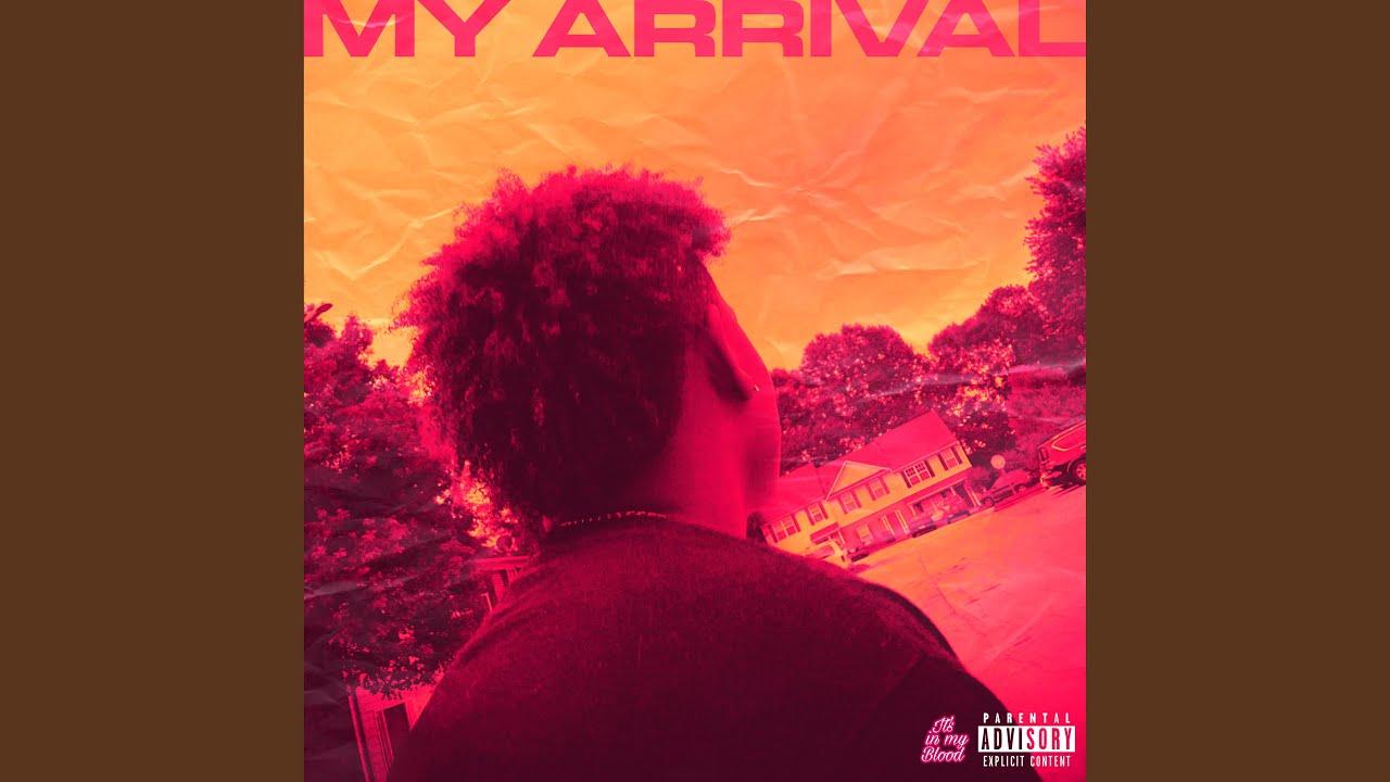 My Arrival - My Arrival