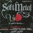 Meat Loaf - Soft Metal: It Ain't Heavy...